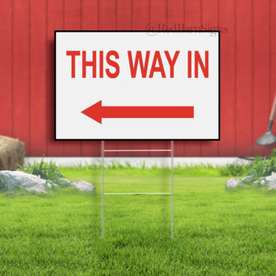 This Way In This Way In Entrance With Left Arrow Notice Yard Sign | eBay
