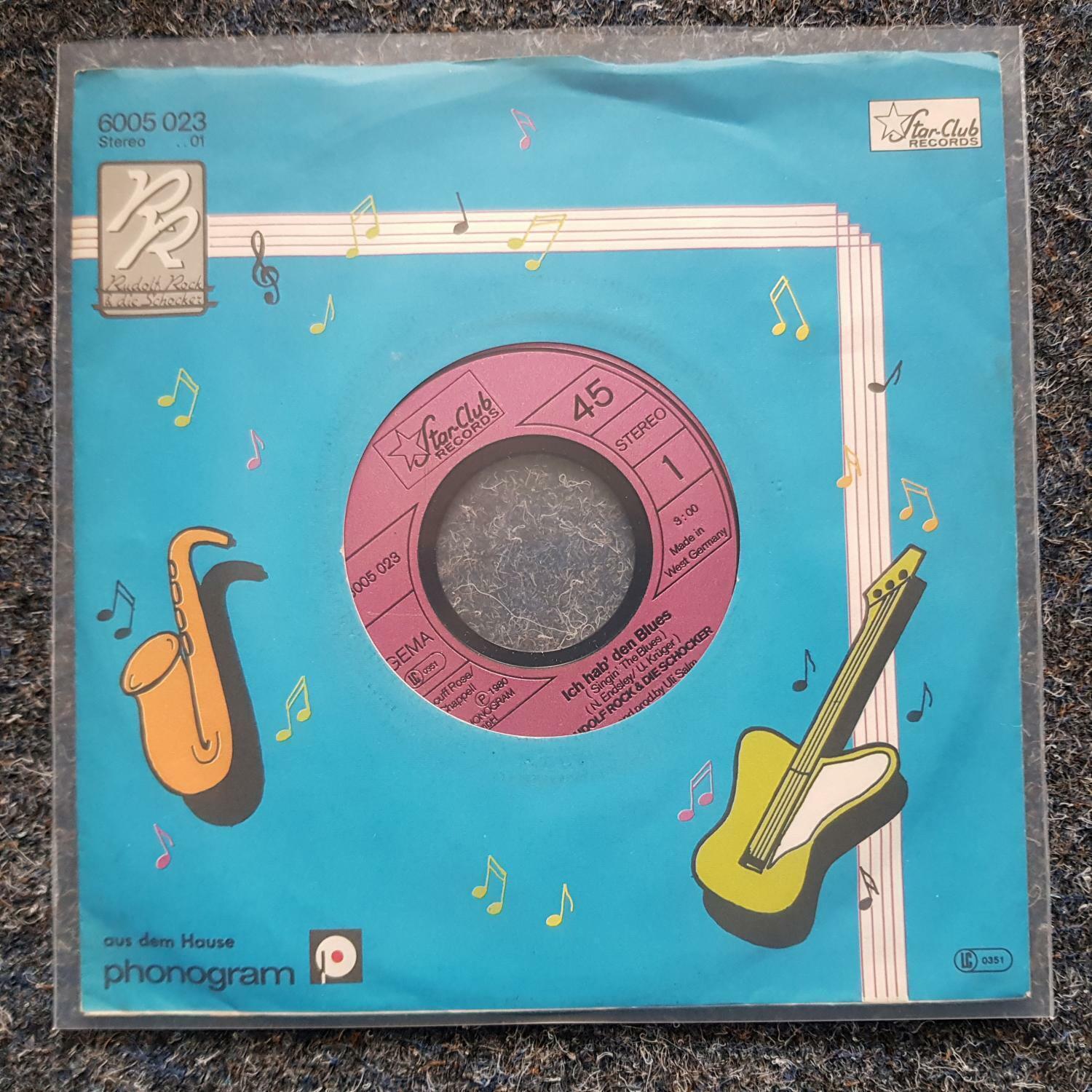 7"" Single Vinyl Rudolf Rock & die Schocker - Ich hab' den Blues