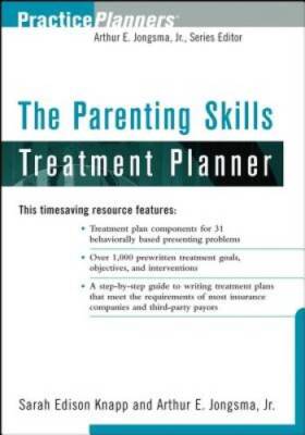 The Parenting Skills Treatment Planner - Paperback By Knapp, Sarah Edison - GOOD