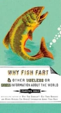 Why Fish Fart and Other Useless Or Gross Information Ab - ACCEPTABLE