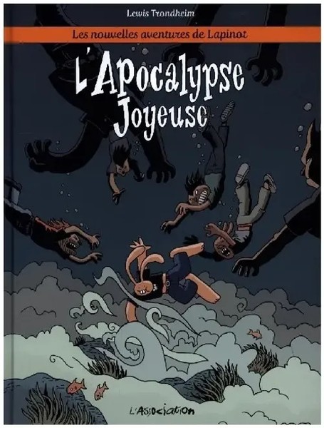 Les Nouvelles Aventures De Lapinot - L' Apocalypse Joyeuse | Lewis Trondheim-image