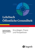 Lehrbuch ÖFfentliche Gesundheit Gottfried Roller
