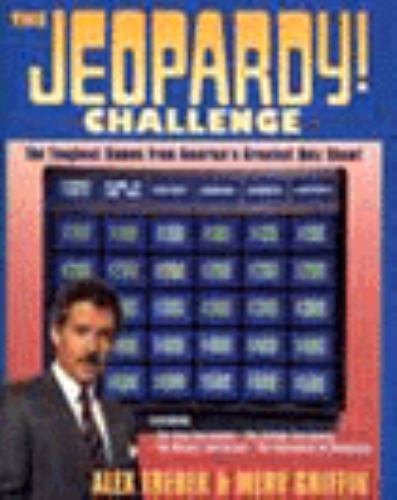 The Jeopardy! Challenge: The Toughest Games from Americas Greatest Quiz Show! - Picture 1 of 1
