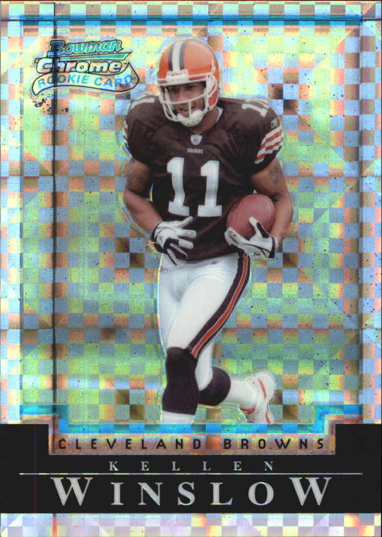 2004 Bowman Chrome Xfractors Card Browns Football Card #173 Kellen Winslow /250