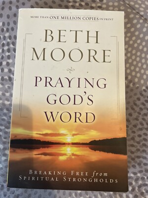 Praying God s Word By Beth Moore