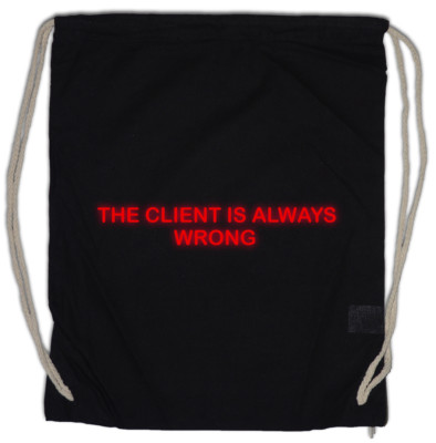 THE CLIENT IS ALWAYS WRONG Turnbeutel Fun El Mariachi Rodriguez Desperado
