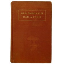 OLD McDONALD HAD A FARM Angus McDonald Houghton Miffin Co  Hardcover 1942