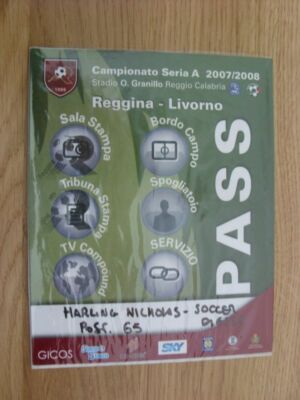 31.10.2007 Ticket: Reggina v Livorno [Zugang All Area's Pass]. Footy Progs/Bobfr