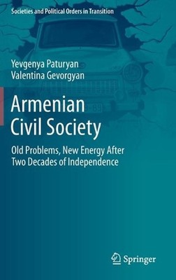 Armenian Civil Society: Old Problems, New Energy After Two Decades of Independen