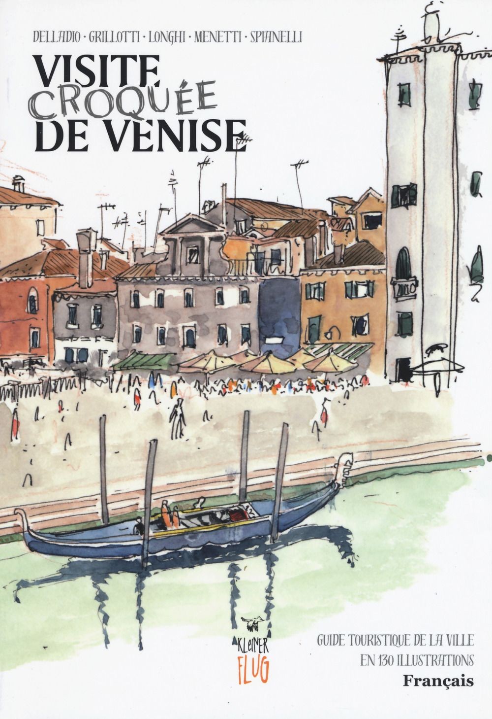 Libro Nuovo - Venezia Sketch Tour. Guida Turistica Della Citta In 130 Illustrazi