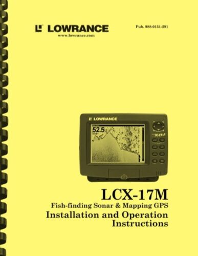 Sonar détecteur de poissons Lowrance LCX-17M MANUEL D'UTILISATION DU PROPRIÉTAIRE GPS  - Photo 1 sur 7