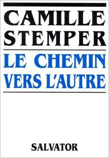 Le chemin vers lautre von Stemper, Camille | Buch | Zustand sehr gut