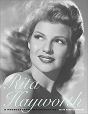 Rita Hayworth: Eine fotografische Retrospekti...