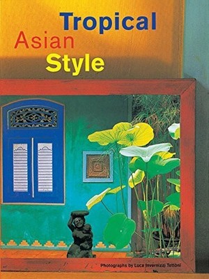 Tropical Asian Style Buch Periplus Editions (Hong Kong) Ltd