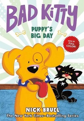 Nick Bruel Bad Kitty: Puppy's Big Day (Gebundene Ausgabe) Bad Kitty