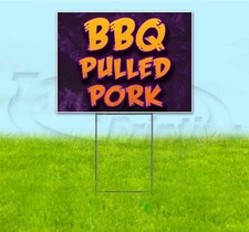 BBQ PULLED PORK 18x24 Yard Sign WITH STAKE Corrugated Bandit BUSINESS BARBECUE