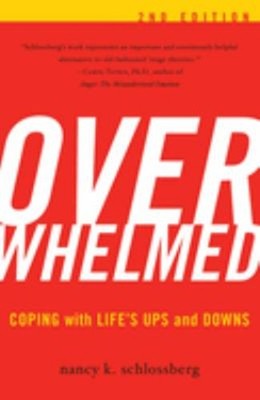Overwhelmed : Coping with Life's Ups and Downs Perfect Nancy K. S