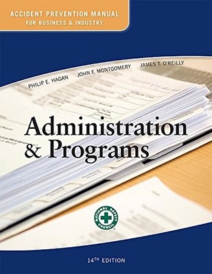 Accident Prevention Manual for Business and Industry: Administration &