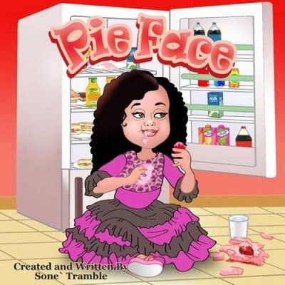 Pie Face: Yummy Face Kinderbuchserie von Sone Tramble [Taschenbuch]