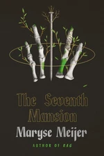 The Seventh Mansion: A Novel by Meijer