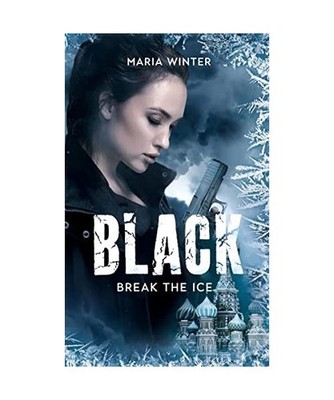 Black: Break the Ice: Break the Ice, Maria Winter