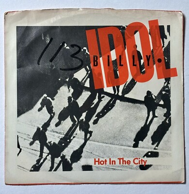 BILLY IDOL 1982 Vintage Vinyl ''Hot In The City / Hole In The Wall'' 45 RPM 7 VG