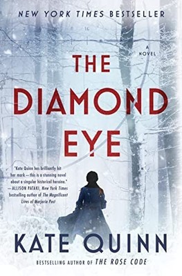 The Diamond Eye: A Novel, Quinn, Kate