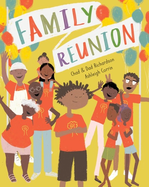 Family Reunion by Chad and Dad Richardson PAPERBACK 9781646862191