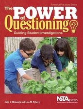 The Power of Questioning - Guiding Students Investigations (PB358X) by McGough