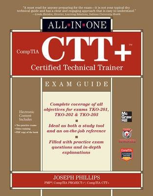 CompTIA CTT+ Certified Technical Trainer All-in-On