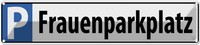Blechschild 10X46 Cm Frauenparkplatz Parkplatzschild Deko Geschenk Metall Schild