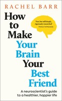 Rachel Barr | How To Make Your Brain Your Best Friend | Taschenbuch | Englisch