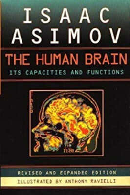 The Human Brain : Its Capacities and Functions Paperback Isaac As