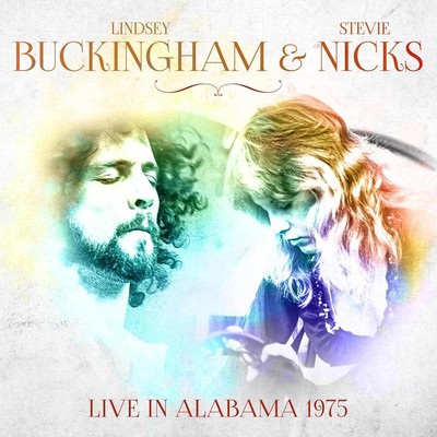 Lindsey Buckingham & Stevie Nicks Live in Alabama 1975 (CD) Album