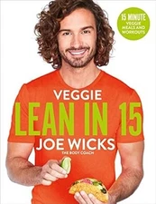 Veggie Lean in 15: 15-minute Veggie Meals with Workouts, Wicks, Joe, Used; Accep