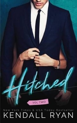 Hitched: Volume 2 (Imperfect Love) by Ryan, Kendall Book The Fast Free Shipping