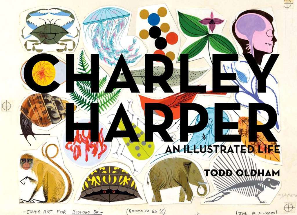 Charley Harper an Illustrated Life, Oldham, Todd,Harper, Charley, Excellent Book