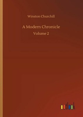 A Modern Chronicle