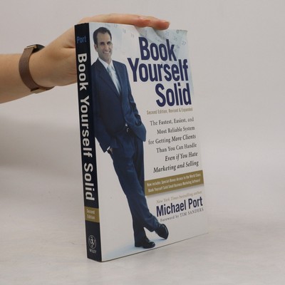 Book Yourself Solid  |  Michael Port