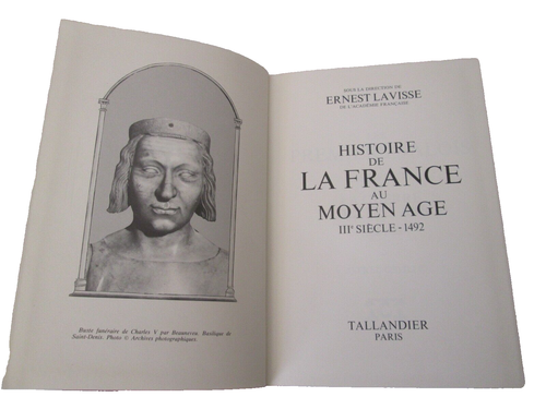 HISTOIRE DE LA FRANCE AU MOYEN AGE(IIIe SIECLE-1492)E.Lavisse.Tallander,1982. - Foto 14 di 15