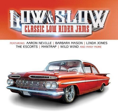 VARIOUS ARTISTS LOW & SLOW (CLASSIC LOW RIDER JAMS) NEW CD