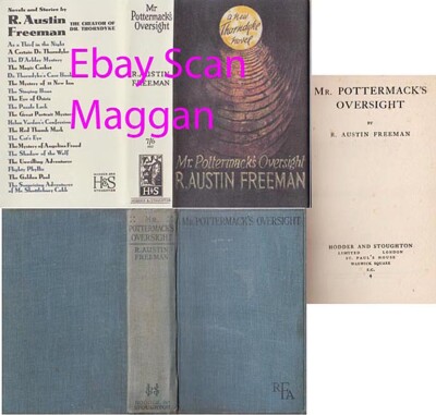R. Austin Freeman Mr. POTTERMACK´S OVERSIGHT 1st w/fdj 1928 Dr Thorndyke Mystery
