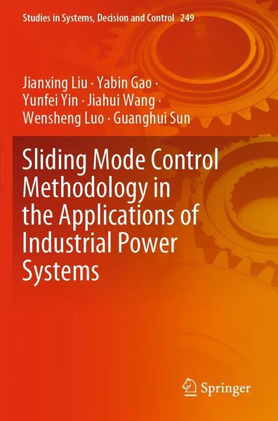 Jianxing Liu (U. A.) | Sliding Mode Control Methodology in The Applications...-image