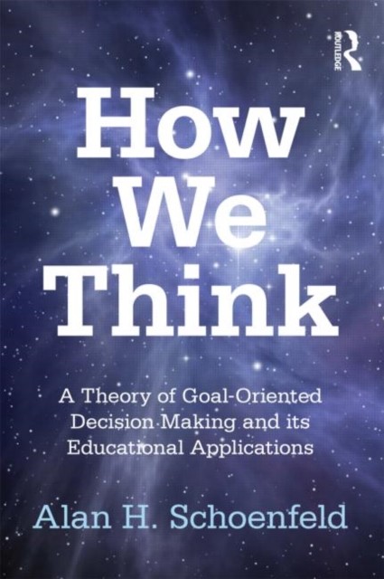 How We Think by Alan H. Schoenfeld PAPERBACK 9780415878654