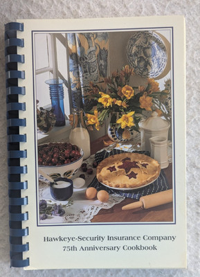 Hawkeye Security Insurance Company Cookbook Recipes Spiral Bound 1994 Iowa