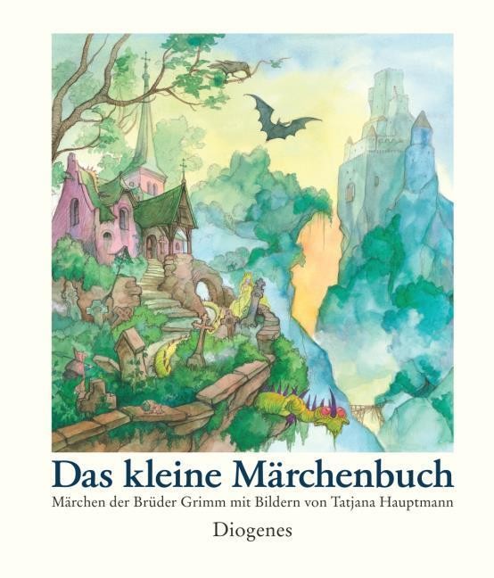 Das kleine Märchenbuch: Märchen der Brüder Grimm mit Bildern von Tatjana Hauptmann: Märchen der Gebrüder Grimm mit Bildern von Tatjana Hauptmann (Kinderbücher) - Bild 3
