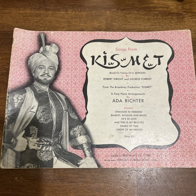 Songs From "Kismet" Sheet Music by Ada Richter Circa 1953 RARE VPintage