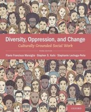 Diversity, Oppression & Change: Culturally Gr...