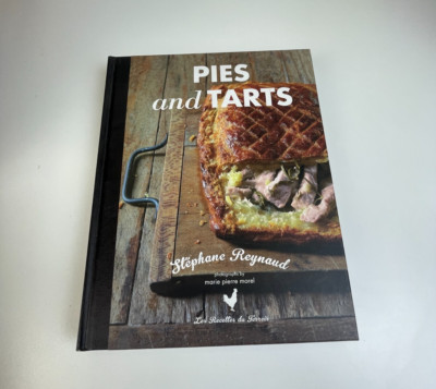 Pies and Tarts by Stephane Reynaud