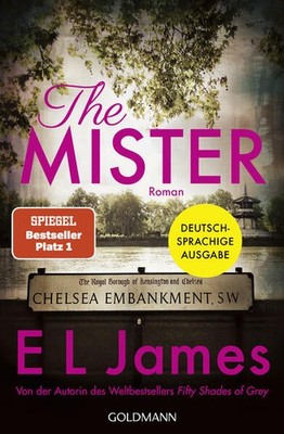 The Mister | E L James | deutsch | The Mister